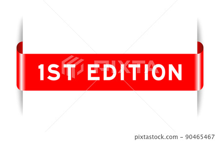 Red color inserted label banner with word 1st (first edition) on white background Red color inserted label banner with word 1st (first edition) on white background 90465467