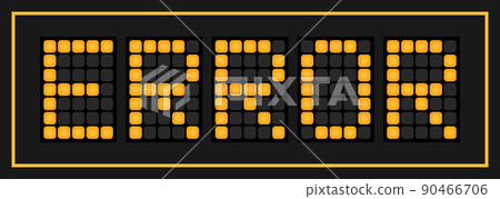 Orange color led banner in word error on black background Orange color led banner in word error on black background 90466706