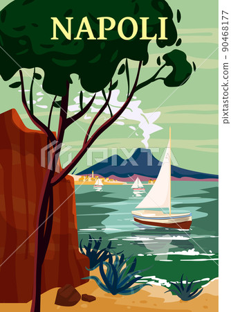 Naples Retro Poster Italia. Mediterranean sea sailboat, smoke volcano Vesuvius, coast, rock. Vector illustration postcard 90468177