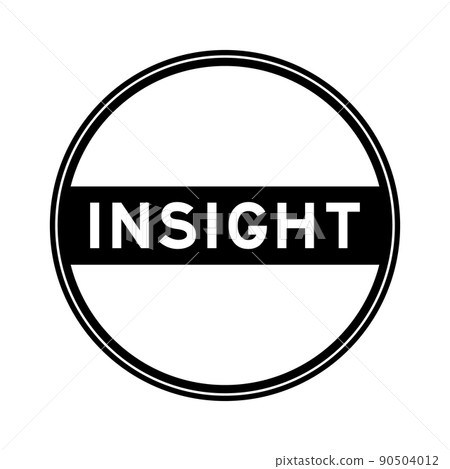 Black color round seal sticker in word insight on white background Black color round seal sticker in word insight on white background 90504012