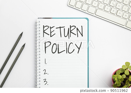 Text showing inspiration Return Policy. Internet Concept Tax Reimbursement Retail Terms and Conditions on Purchase Flashy School Office Supplies, Teaching Learning Collections, Writing Tools, 90511962