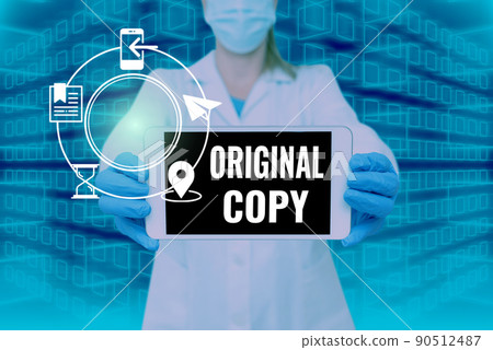 Hand writing sign Original Copy. Word Written on Main Script Unprinted Branded Patented Master List Nurse holding tablet symbolizing successful teamwork accomplishments. Hand writing sign Original Copy. Word Written on Main Script Unprinted Branded Patented Master List Nurse holding tablet symbolizing successful teamwork accomplishments. 90512487