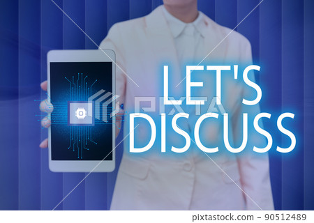 Hand writing sign Let S Discuss. Conceptual photo Permit to Talk Open Up Go Over a Topic Chat Sharing Lady Pressing Screen Of Mobile Phone Showing The Futuristic Technology Hand writing sign Let S Discuss. Conceptual photo Permit to Talk Open Up Go Over a Topic Chat Sharing Lady Pressing Screen Of Mobile Phone Showing The Futuristic Technology 90512489