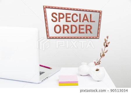 Text showing inspiration Special Order. Conceptual photo Specific Item Requested a Routine Memo by Military Headquarters Tidy Workspace Setup, Writing Desk Tools Equipment, Smart Office 90513034