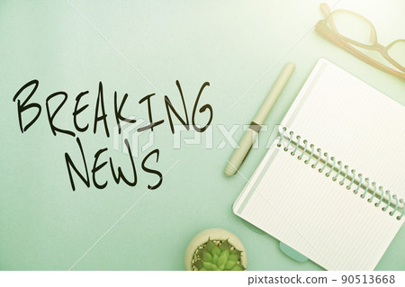 Text sign showing Breaking News. Business approach Special Report Announcement Happening Current Issue Flashnews Flashy School Office Supplies, Teaching Learning Collections, Writing Tools, Text sign showing Breaking News. Business approach Special Report Announcement Happening Current Issue Flashnews Flashy School Office Supplies, Teaching Learning Collections, Writing Tools, 90513668