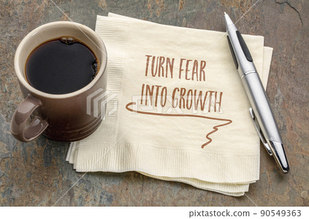 turn fear into growth inspirational note 90549363