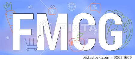 FMCG Fast moving consumer goods acronym Business and commerce concept FMCG Fast moving consumer goods acronym Business and commerce concept 90624669