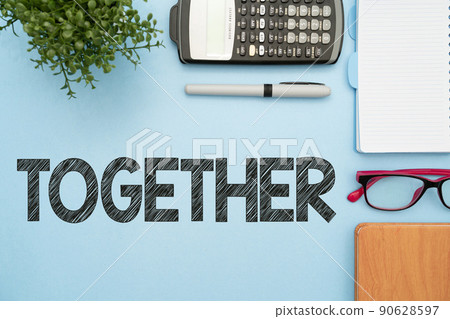 Text showing inspiration Together. Business overview In proximity,union or collison with another person or things Flashy School Office Supplies, Teaching Learning Collections, Writing Tools, 90628597