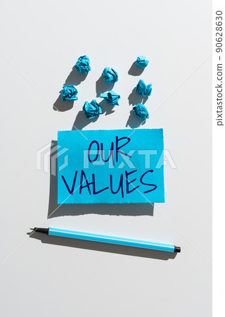 Conceptual display Our Values. Business showcase list of morals companies or individuals commit to do them -47372 Conceptual display Our Values. Business showcase list of morals companies or individuals commit to do them -47372 90628630