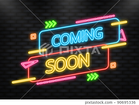 Coming soon banner in neon style on dark background. Vector illustration Coming soon banner in neon style on dark background. Vector illustration 90695336