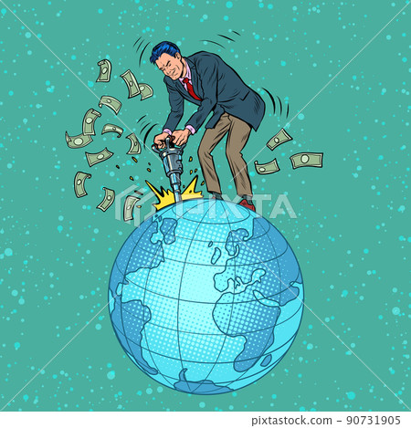 an businessman with a jackhammer extracts money from the planet earth. Ecology and natural resources. Global Business an businessman with a jackhammer extracts money from the planet earth. Ecology and natural resources. Global Business 90731905