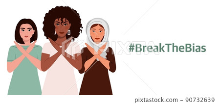 Break the bias. A group of women of different nationalities. Vector illustration of the Movement against Discrimination and Inequality Vector illustration 90732639