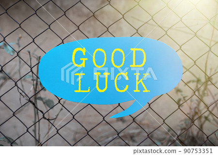 Text sign showing Good Luck. Business showcase A positive fortune or a happy outcome that a person can have Person delivering presentation displaying newest business strategies. Text sign showing Good Luck. Business showcase A positive fortune or a happy outcome that a person can have Person delivering presentation displaying newest business strategies. 90753351