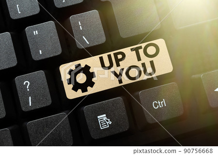 Inspiration showing sign Up To You. Internet Concept A person giving freedom to choose or decide on something Businessman in suit holding open palm symbolizing successful teamwork. Inspiration showing sign Up To You. Internet Concept A person giving freedom to choose or decide on something Businessman in suit holding open palm symbolizing successful teamwork. 90756668