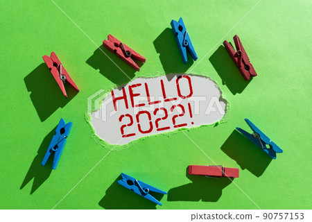 Conceptual display Hello 2022. Business concept Hoping for a greatness to happen for the coming new year -47616 90757153