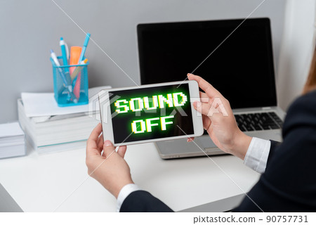 Hand writing sign Sound Off. Internet Concept To not hear any kind of sensation produced by stimulation -47522 90757731