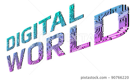 Colorful inscription Digital World in perspective isolated on white background. Design element in purple and cyan colors. 90766220