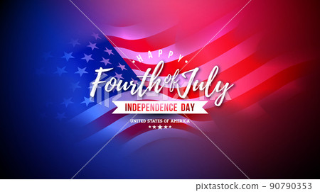 Fourth of July Independence Day of the USA Vector Illustration with American Flag And Typography Letter on Red and Blue Background. National 4th of July Celebration Design for Banner, Greeting Card 90790353