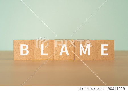 責備的形象 | 上面寫著“BLAME”的積木 責備的形象 | 上面寫著“BLAME”的積木 90811629