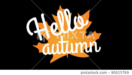 Illustrative image of maple leaf with hello autumn text against black background, copy space 90815769