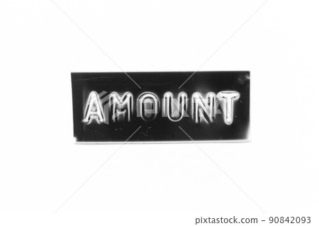 Black color banner that have embossed letter with word amount on white paper background 90842093