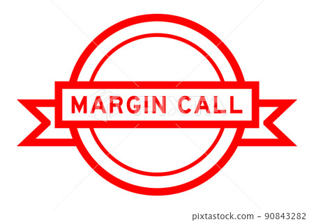Vintage red color round label banner with word margin call on white background Vintage red color round label banner with word margin call on white background 90843282