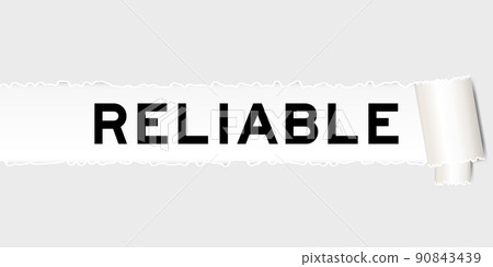 Ripped gray paper background that have word reliable under torn part 90843439