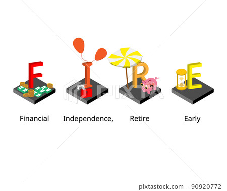 FIRE or Financial Independence Retire Early to save and invest aggressively so you can retire early FIRE or Financial Independence Retire Early to save and invest aggressively so you can retire early 90920772
