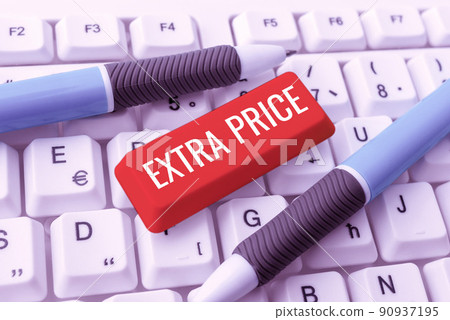 Conceptual caption Extra Price. Word for extra price definition beyond the ordinary large degree -48847 Conceptual caption Extra Price. Word for extra price definition beyond the ordinary large degree -48847 90937195