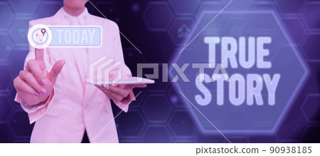 Text sign showing True Story. Business idea The day to day experiences of an individual in his entire life Businessman in suit holding tablet symbolizing successful teamwork. 90938185