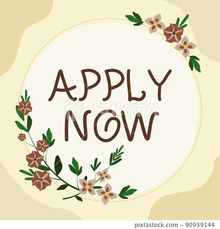 Writing displaying text Apply Now. Business overview An act of a person to acquire the job related to the profession Frame Decorated With Colorful Flowers And Foliage Arranged Harmoniously. 90939144