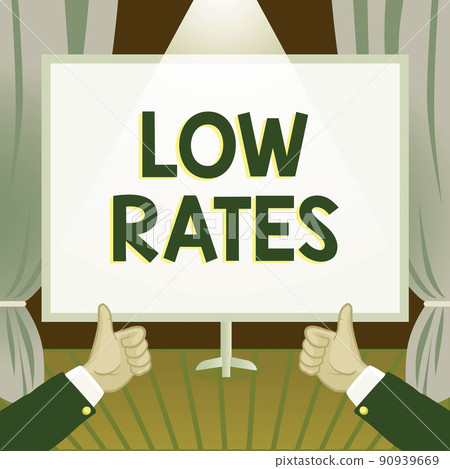 Inspiration showing sign Low Rates. Internet... - Stock Illustration ...
