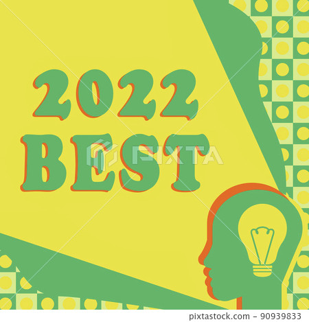 Writing displaying text 2022 Best. Word Written on Highest quality done in all fields preparing for the next year Head With Illuminated Light Bulb With Showing Technology Ideas. Writing displaying text 2022 Best. Word Written on Highest quality done in all fields preparing for the next year Head With Illuminated Light Bulb With Showing Technology Ideas. 90939833