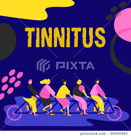 Text caption presenting Tinnitus. Business concept A ringing or music and similar sensation of sound in ears Colleagues Riding Bicycle Representing Teamwork Successful Problem Solving. 90940465