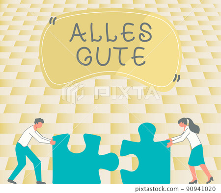 Sign displaying Alles Gute. Concept meaning german translation all the best for birthday or any occasion Colleagues Conencting Two Pieces Jigsaw Puzzle Together Showing Teamwork. 90941020