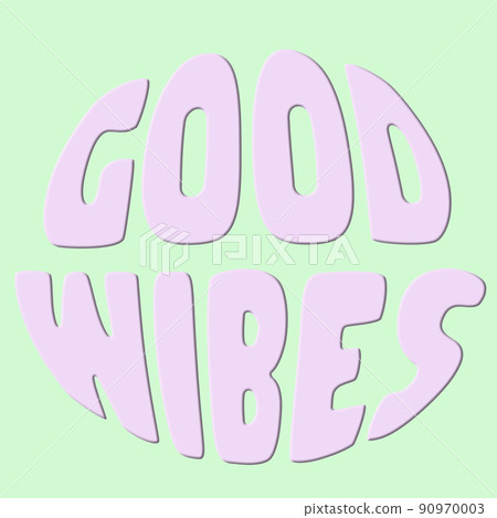 Good Vibes. Hand written lettering Good Vibes  circle shape. Retro style, 70s poster 90970003