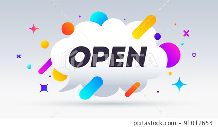 Open, speech bubble. Banner, poster Open, speech bubble. Banner, poster 91012653
