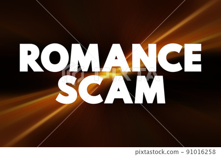 Romance scams - when a criminal adopts a fake online identity to gain a victim's affection and trust, text concept background Romance scams - when a criminal adopts a fake online identity to gain a victim's affection and trust, text concept background 91016258