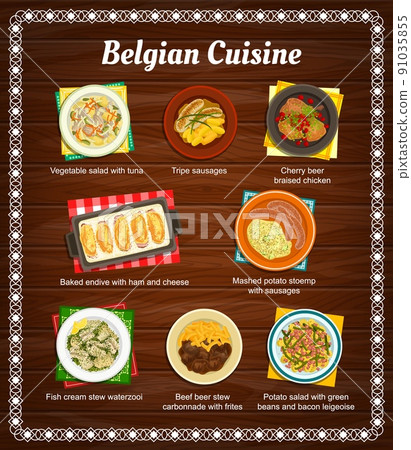 Belgian cuisine menu. Beef beer stew Carbonnade, vegetable salad with tuna and baked endive, potato salad, braised chicken and mashed potato Stoemp with sausages, Tripe sausages, cream stew Waterzooi 91035855