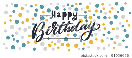 Happy Birthday lettering text banner, black color. Vector illustration. 91036636