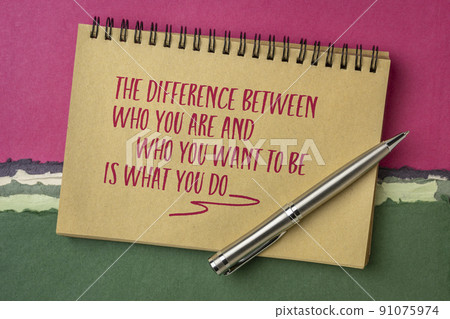 the difference between who you are - inspirational note the difference between who you are - inspirational note 91075974