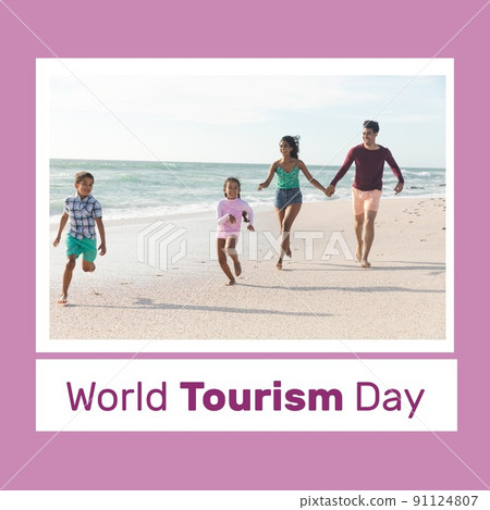 Digital composite image of happy multiracial family running at beach, world tourism day text Digital composite image of happy multiracial family running at beach, world tourism day text 91124807