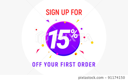 Coupon code discount sign up advertising offer. Discount promotion tag flyer 15 percent off promo Coupon code discount sign up advertising offer. Discount promotion tag flyer 15 percent off promo 91174150