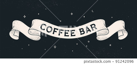Coffee Bar. Old school vintage ribbon Coffee Bar. Old school vintage ribbon 91242096