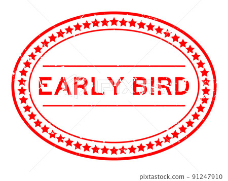 Grunge red early bird word oval rubber seal stamp on white background Grunge red early bird word oval rubber seal stamp on white background 91247910