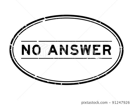 Grunge black no answer word rubber seal stamp on white background 91247926