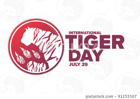 International Tiger Day. July 29. Holiday concept. Template for background, banner, card, poster International Tiger Day. July 29. Holiday concept. Template for background, banner, card, poster 91255507