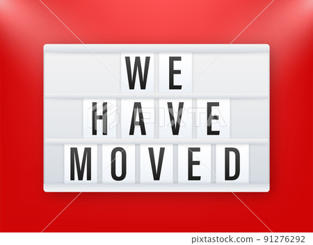 lightbox label with we have moved. Megaphone banner. lightbox label with we have moved. Megaphone banner. 91276292