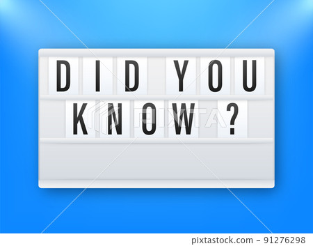 Did You Know Lightbox on blue background. Vector stock illustration 91276298
