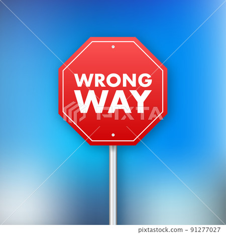Red wrong way. Cartoon flat vector illustration Red wrong way. Cartoon flat vector illustration 91277027